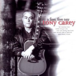 Tony Carey - A Fine, Fine Day (1997)