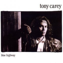 Tony Carey - Blue Highway (2008)
