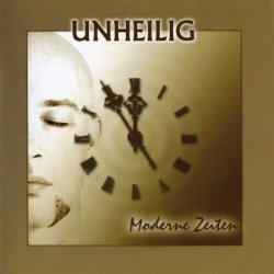 Unheilig - Moderne Zeiten (2006)