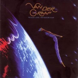 Van Der Graaf Generator - The Quiet Zone - The Pleasure Dome (1977) [Reissue 2005]