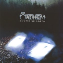 Anthem - Bound To Break (1987) [Japan]