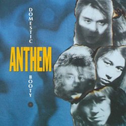 Anthem - Domestic Booty (1992) [Reissue 2005] [Japan]