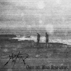 Austere - Only The Wind Remembers (2008)