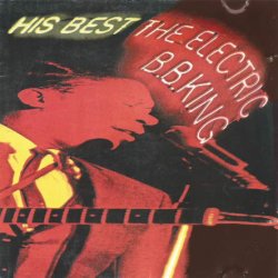B.B. King - His Best-The Electric B.B. King (1968) [Reissue 1990]