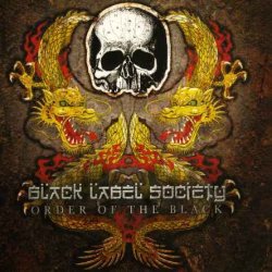 Black Label Society - Order Of The Black (2010) [Japan]