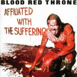 Blood Red Throne - Affiliated With The Suffering (2003)