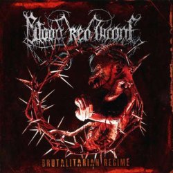 Blood Red Throne - Brutalitarian Regime (2011)