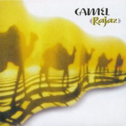 Camel - Rajaz (1999) [Reissue 2016] [Japan]