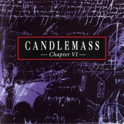 Candlemass - Chapter VI (1992) [Reissue 2006]