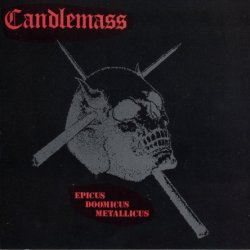 Candlemass  - Epicus Doomicus Metallicus (1986)