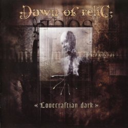 Dawn of Relic - Lovecraftian Dark (2002)