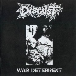 Disgust - War Deterrent (2007) [Japan]