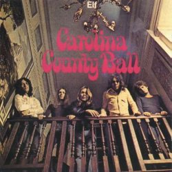 Elf - Carolina County Ball (1974) [Reissue 1991]