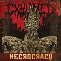 Exhumed - Necrocracy (2013)
