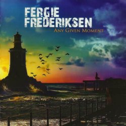 Fergie Frederiksen - Any Given Moment (2013) [Japan]