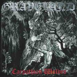 Graveland - Carpathian Wolves (1994) [Reissue 2001]
