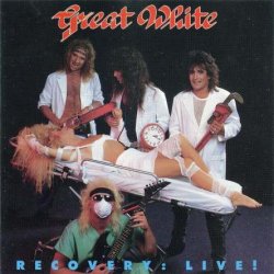 Great White - Recovery Live (1988)