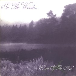 In The Woods... - Heart Of The Ages (1995)