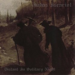 Judas Iscariot - Distant In Solitary Night (1999)