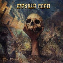 Manilla Road - The Blessed Curse [2 CD] (2015)