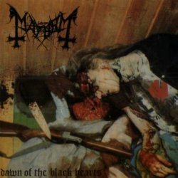Mayhem - Dawn Of The Black Hearts (1995)