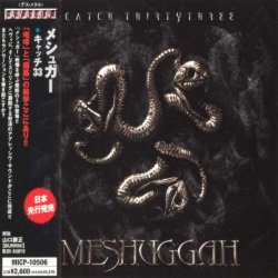 Meshuggah - Catch Thirtythree (2005) [Japan]