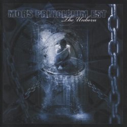 Mors Principium Est - The Unborn (2005)