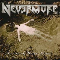 Nevermore - Dreaming Neon Black (1999)