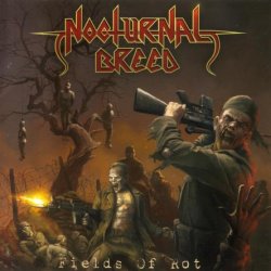 Nocturnal Breed - Fields Of Rot (2007)