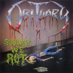 Obituary - Slowly We Rot (1989) [Reissue 1997]