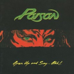 Poison - Open Up And Aay... Ahh (1988)
