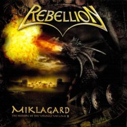 Rebellion - Miklagard - The History Of The Vikings - Volume II (2007)