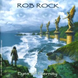 Rob Rock - Eyes Of Eternity (2003)