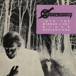 Sanctuary - Into The Mirror Live (1990)