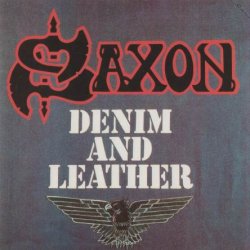 Saxon - Denim And Leather (1981)