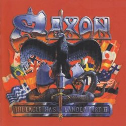 Saxon - The Eagle Has Landed II [2 CD] (1996) [Reissue 2001]