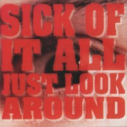 Sick Of It All - Just Look Around (1992)