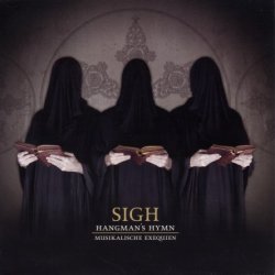 Sigh - Hangman's Hymn - Musikalische Exequien [2 CD] (2007)
