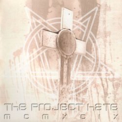 The Project Hate MCMXCIX - Hate, Dominate, Congregate, Eliminate (2003)