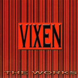 Vixen - The Works (2004)