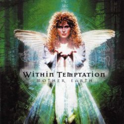 Within Temptation - Mother Earth (2000) [Reissue 2003]