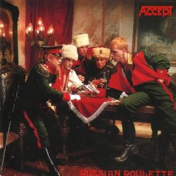 Accept - Russian Roulette (1986) [Remastered 2002]