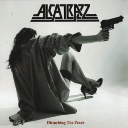 Alcatrazz - Disturbing The Peace [2 CD] (2013)