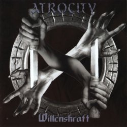 Atrocity - Willenskraft (1996) [Remastered 2008]