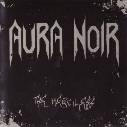 Aura Noir - The Merciless (2004)