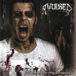 Avulsed - Yearning For The Grotesque (2003)