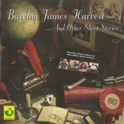 Barclay James Harvest - And Other Short Stories (1971) [Reissue 2002]