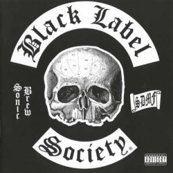 Black Label Society - Sonic Brew (1999)