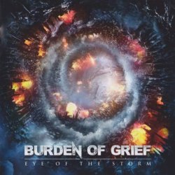 Burden Of Grief - Eye Of The Storm (2018)
