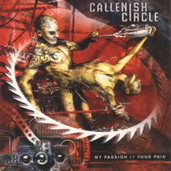 Callenish Circle - My Passion Your Pain (2003)